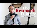 The Research Process From Start to End First Steps Beginner Guide