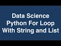 15 Data Science Python For Loop With String and List Online Training Download app from below link