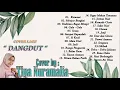 Download Lagu COVER LAGU DANGDUT by : Tya Nuramalia !! KERAMAT - SEBUJUR BANGKAI - HADIRMU BAGAI MIMPI !!