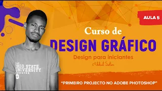 Curso de design gráfico para iniciantes - Aula 5 - Primeiro Projecto no Adobe Photoshop