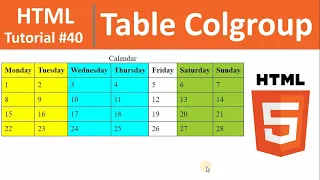 HTML Tutorial - Table Colgroup Tag in HTML