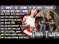 Download Lagu DJ FUNKOT FULL SOUND TIKTOK VIRAL TERBARU❗❗SPECIAL REQUEST PAPI TWINS ❗❗DJ GENGSI GEDE - GEDEAN