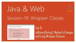 Wrapper Classes in Java toBinaryString Method of Wrapper Integer Long Classes in Java