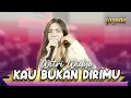 Lagu WITRI WIDYA - KAU BUKAN DIRIMU | OFFICIAL LIVE MUSIC