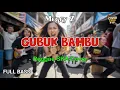 Lagu Meggy Z - Gubuk Bambu (Reggae Cover) || Full Bass