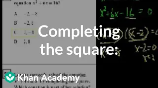 Download CA Algebra I: Completing the square | Quadratic equations | Algebra I | Khan Academy MP3