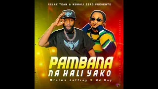 Mfalme Jeffrey Ft MD BOY In Pambana Na Hali Yako  Mfalme Jeffrey Ft MD BOY In Pambana Na Hali Yako