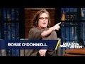 Rosie O Donnell Tells the Origin Story of Her Feud with Donald Trump