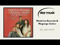 Lagu Matshwa Bemuda \u0026 Magenge Sisters - Seu Leha Nomo | Official Audio