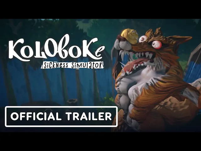 Koloboke: Sickness Simulator - Official Announcement Trailer