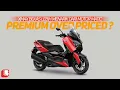 Xmax Bekas Lebih Menarik Dari Motor Matic Premium Over Priced ??
