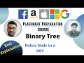 Delete Node in a BST BST 4 Placement Preparation Series LeetCode450 Microsoft
