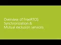Overview of FreeRTOS Synchronization and mutual exclusion Services