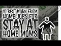10 Best Work From Home Jobs For Stay At Home Moms