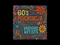 Lagu 60's Psychedelia Various Artists