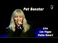 Download Lagu Pat Benatar Full Concert Live in Las Vegas 2024