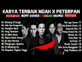 Kumpulan Lagu Noah Ter-Hits🔥 Versi Reggae Ska Terbaru 2025 || Album Paling Populer #ariel 