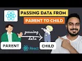 Passing Data from a Parent Component to Child Component in React JS