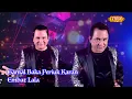 Download Lagu Gamal Baka Periuk Karan - Embat Lala (Remix Karaoke)