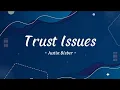 Download Lagu Justin Bieber – Trust Issues (ByLyrics)