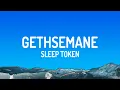 Download Lagu Sleep Token - Gethsemane
