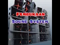 Lagu PEMBUKAAN SOUND SYSTEM