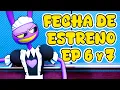 Download Lagu FECHA DEL EPISODIO 6 Y 7 DE THE AMAZING DIGITAL CIRCUS