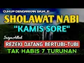 SHOLAWAT NABI PENYEJUK HATI PENENANG JIWA, SHOLAWAT JIBRIL PEMBUKA PINTU REJEKI PALING MUSTAJAB