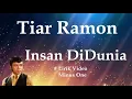 Download Lagu Tiar Ramon ~Insan DiDunia  minus1