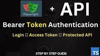 How to Perform Bearer Token Authentication in Playwright API Testing