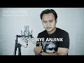 Download Lagu GoodBye Anjing - Steven \u0026 Coconut Treez Cover by Aziz | UNDERCOVER ent