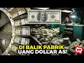 Download Lagu Ternyata Begini Proses Mesin Canggih Pabrik Uang US$ Amerika Serikat Cetak US Dollar Terus Menerus