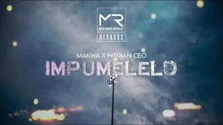 makwa x hitmanceo impumelelo