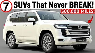 7 MOST RELIABLE SUVs That Will LAST A LIFETIME - Mechanic Recommends