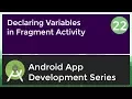 Android Application Development Tutorial for Beginners - 2017 Declaring variable in Fragment
