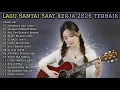 🎵 LAGU SANTAI SAAT KERJA 2026 TERBAIK | FULL ALBUM SLOW ROCK \u0026 MELLOW TERPOPULER