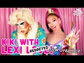 Kiki with LEXI from Drag Race