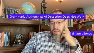 Grammarly Authorship AI Detection Does Not Work