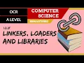 26 OCR A Level H446 SLR5 - 1 2 Linkers loaders and libraries