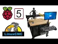 Using LinuxCNC on My CNC Router Using a Raspberry Pi 5