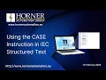 Using the CASE Instruction in IEC Structured Text