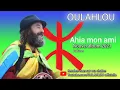 Oulahloutv  ahia mon ami