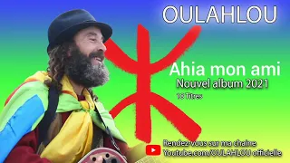 Oulahloutv Ahia Mon Ami  Oulahloutv Ahia Mon Ami