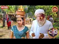 Download Lagu मदारी वाले का भेष बनाकर दया और पूर्वी ने गांव में छुपे मुजरिम पर रखी नजर | CID | New Latest Episode