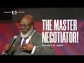 The Master Negotiator - Bishop T D Jakes