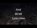 Download Lagu 【和訳】Doul／BE ME 【フル】【アークナイツ 黎明前奏ed】