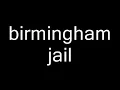 birmingham jail,down in the valley,stir crazy sound track whole song