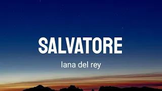 Salvatore Lana Del Rey Lyrics 