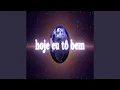 Download Lagu Hoje Eu To Bem
