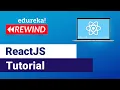 Introduction to React ReactJS Tutorial For Beginners React Training Edureka React Rewind - 1